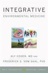 Aly Cohen, Aly Vom Saal Cohen, Frederick S. vom Saal, Andrew Weil, Aly Cohen, Aly (Founder and Director Cohen... - Integrative Environmental Medicine