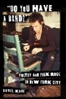 Daniel Kane, Kane Daniel - 'Do You Have a Band?'