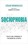 C Sar Rendueles, C?sar Rendueles, Cesar Rendueles, César Rendueles - Sociophobia