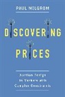 Paul Milgrom, Paul (Stanford University) Milgrom, Paul R. Milgrom - Discovering Prices