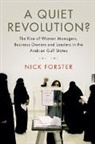 Nick Forster, Forster Nick - Quiet Revolution?