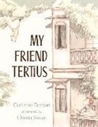 Corinne Fenton, Owen Swan - My Friend Tertius