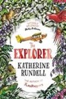 Katherine Rundell, Hannah Horn - The Explorer