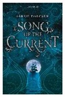Sarah Tolcser - Song of the Current