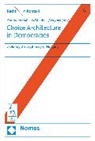 Alexandra Moellers Kemmerer, Alexandra Mollers Kemmerer, Alexandra Kemmerer, Christoph Moellers, Christoph Mollers, Christoph Möllers... - Choice Architecture in Democracies