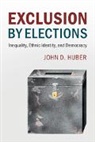 John D. Huber, John D. (Columbia University Huber, Huber John D. - Exclusion By Elections