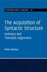 Misha Becker, Misha (University of North Carolina Becker - Acquisition of Syntactic Structure