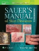 Brian J. Hall, Dr. Brian J. Hall, Dr. John C. Hall, Dr. John C. Hall Hall, John Hall, John C. Hall - Sauer''s Manual of Skin Diseases