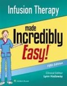 Lippincott, Lippincott Williams &amp; Wilkins, Lww - Infusion Therapy Made Incredibly Easy