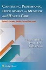 Dr. William Rayburn, William Rayburn, William Davis Rayburn, David A. Davis, Dr. David A. Davis, Dr. William Rayburn... - Continuing Professional Development in Medicine and Health Care