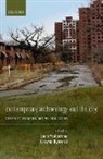 Laura (Associate Professor in Sustaina Mcatackney, Laura Ryzewski Mcatackney, Laura McAtackney, Laura (Associate Professor in Sustainable Heritage Management McAtackney, McAtackney Laura, Krysta Ryzewski... - Contemporary Archaeology and the City
