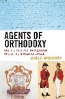 James Wadsworth, James E. Wadsworth - Agents of Orthodoxy