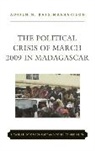 Adrien M Ratsimbaharison, Adrien M. Ratsimbaharison, Ratsimbaharison Adrien M. - Political Crisis of March 2009 in Madagascar