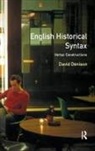 DENISON, David Denison, David (University of Manchester) Denison - English Historical Syntax