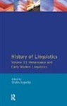 Lepschy, Giulio C Lepschy, Giulio C. Lepschy, Lepschy Giulio C. - History of Linguistics Vol III