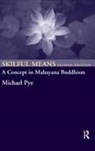 Pye, Michael Pye, Pye Michael - Skilful Means