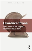 Clare Jackson, Stone, Dodge Professor of History Lawrence (Formel Stone, Dodge Professor of History Lawrence (Formely of Princeton University UK) Stone, Lawrence Stone, Lawrence (Formely of Princeton University Stone... - Causes of the English Revolution 1529-1642