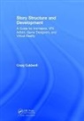 Caldwell, Craig Caldwell, Craig (University of Utah Caldwell, Caldwell Craig - Story Structure and Development