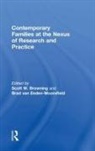 Scott W. (Chestnut Hill College Browning, Scott W. Van Eeden-Moorefield Browning, Scott W. Browning, Brad van Eeden-Moorefield, Brad van Eeden-Moorefield - Contemporary Families At the Nexus of Research and Practice