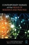 Scott W. (Chestnut Hill College Browning, Scott W. Van Eeden-Moorefield Browning, Scott W Browning, Scott W. Browning, Brad van Eeden-Moorefield, Brad van Eeden-Moorefield - Contemporary Families At the Nexus of Research and Practice