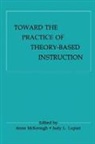 Anne Lupart Mckeough, Judy Lee Lupart, Lupart Judy Lee, Anne McKeough, McKeough Anne - Toward the Practice of Theory-Based Instruction