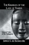 De Banneville, James S de Banneville, James S. de Banneville, De_banneville, De_Banneville - Kwaidan of the Lady of Tamiya