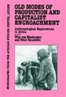Van, Van, Wim Geschiere Van Binsbergen, Peter Geschiere, Geschiere Peter, Wim Van Binsbergen - Old Modes of Production and Capitalist Encroachment