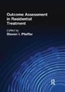 Pfeiffer, Steven I Pfeiffer, Steven I. Pfeiffer, Pfeiffer Steven I. - Outcome Assessment in Residential Treatment
