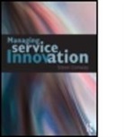 Steve Conway, Steve (University of Bath Conway - Managing Service Innovation