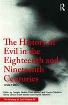 Tom Angier, Tom (University of Cape Town Angier, Tom Meister Angier, Douglas Hedley, Hedley Douglas, Chad Meister... - History of Evil in the Eighteenth and Nineteenth Centuries