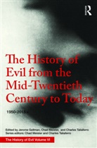 Tom Angier, Tom Taliaferro Angier, Jerome Gellman, Chad Meister, Charles Taliaferro, Jerome Gellman... - History of Evil From the Mid-Twentieth Century to Today