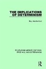 Roy Weatherford - Implications of Determinism