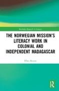 Ellen Vea Rosnes,  Rosnes Ellen Vea - Norwegian Missions Literacy Work in Colonial and Independent Madagasca - Madagasca