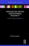 Professor Ronnie Lessem, Ronnie Lessem - Innovation Driven Institutional Research