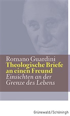 Romano Guardini, Herausgegebe aus dem Nachlass, Herausgegeben aus dem Nachlass, Herausgegeben aus dem Nachlass - Theologische Briefe an einen Freund