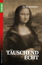 Jo Stammer - Täuschend echt
