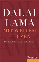 Dalai Lama, Dalai Lama XIV., Dalai Lama - Mit weitem Herzen