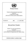 United Nations - Treaty Series/Recueil Des Traites, Volume 2572: Treaties and International Agreements Registered or Filed and Recorded with the Secretariat of the Uni