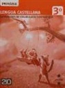 Equip Editorial Cruïlla, Laura Miyashiro Higa, Eloy Sánchez-Vizcaíno Mengual - Connecta 2.0, Actividades de vocabulario y ortografía, Lengua castellana, 3 Educació Primària