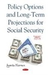 Juanita Harmon - Policy Options & Long-Term Projections for Social Security