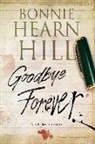 Bonnie Hearn Hill - Goodbye Forever