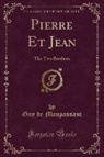 Guy de Maupassant - Pierre Et Jean