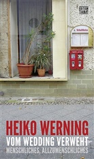 Heiko Werning - Vom Wedding verweht