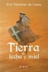 Toti Martínez De Lezea - Tierra de leche y miel