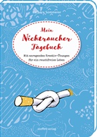 Barbara Sommerer, Dorina Tessmann - Mein Nichtraucher-Tagebuch