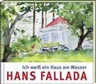 Hans Fallada, Hans-Jürgen Gaudeck - Ich weiß ein Haus am Wasser