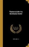 Sophie Reimers - Teaterminder fra Kristiania teater