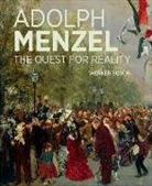 Werner Busch - Adolf Menzel - A Quest for Reality