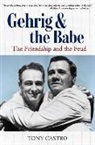 Tony Castro - Gehrig and the Babe