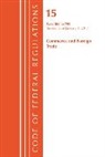 Office Of The Federal Register (U S ), Office Of The Federal Register (U.S.) - Code of Federal Regulations, Title 15 Commerce and Foreign Trade 300